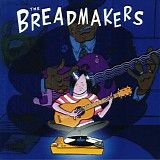 The Breadmakers - Breadmakers