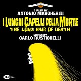 Carlo Rustichelli - I Lunghi Capelli della Morte