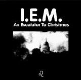 I.E.M. - An Escalator To Christmas
