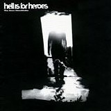 Hell Is For Heroes - The Neon Handshake