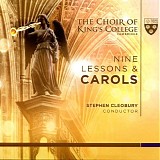 Stephen Cleobury & Choir of King's College, Cambridge - Nine Lessons & Carols