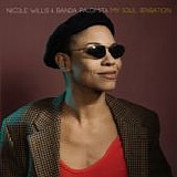 Nicole Willis & Banda Palomita - My Soul Sensation