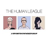 The Human League - Anthology [A Very British Synthesizer Group]