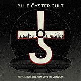 Blue Ã–yster Cult - 45th Anniversary - Live in London