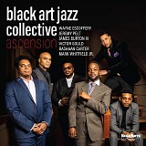Black Art Jazz Collective - Ascension