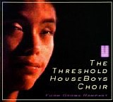 The Threshold HouseBoys Choir - Form Grows Rampant