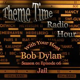 Bob Dylan - Theme Time Radio Hour S1/E06 Jail