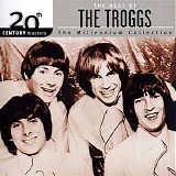 The Troggs - The Best Of The Troggs - 20Th Century Masters - The Millennium Collection