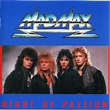 Mad Max - Night Of Passion