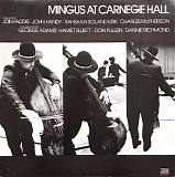 Charles Mingus - Mingus At Carnegie Hall