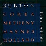 Gary Burton, Chick Corea, Pat Metheny, Roy Haynes, Dave Holland - Like Minds