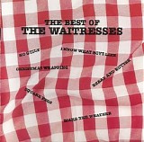 The Waitresses - The Best Of The Waitresses