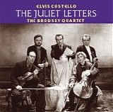 Costello, Elvis & The Brodsky Quartet - The Juliet Letters