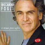 Riccardo Fogli - Ci Saranno Giorni Migliori