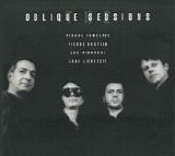 Pascal Comelade Pierre Bastien Jac Berrocal Jaki Liebezeit - The Oblique Sessions