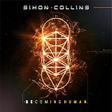 Simon Collins - Becoming Human