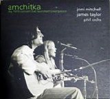 Joni Mitchell - James Taylor - Phil Ochs - Amchitka - The 1970 Concert That Launched Greenpeace