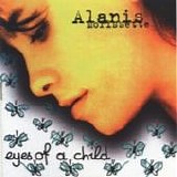 Alanis Morissette - Eyes Of A Child