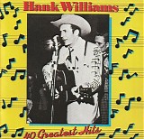 Hank Williams - 40 Greatest Hits