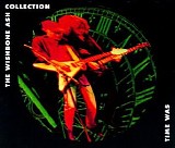 Wishbone Ash - Time Was: The Wishbone Ash Collection