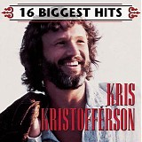 Kris Kristofferson - 16 Biggest Hits