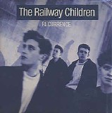 The Railway Children - Recurrence