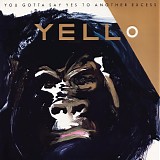 Yello - You Gotta Say Yes To Another Excess