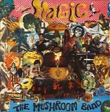 Magic Mushroom Band - Magic  (Reissue)