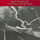 Blue Oyster Cult - The Revolution By Night