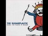 Sugarplastic, The - Bang, The Earth Is Round