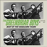 The Greenbriar Boys - Best of the Vanguard Years