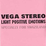 Vega Stereo - Light Positive Emotions. Specially For Swaziland