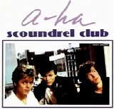 a-ha - Scoundrel Club- Japan mini-album