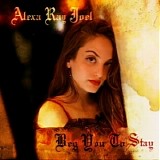 Alexa Ray Joel - Beg You to Stay - Single