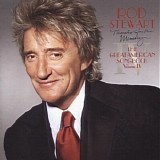 Rod Stewart - Thanks For The Memory... The Great American Songbook Volume IV