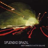Andy Summers e Victor Biglione - Splendid Brazil