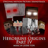 Jessie Yun - Herobrine Origins: Part IV