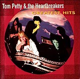 Tom Petty & the Heartbreakers - Tom Petty & the Heartbreakers Greatest Hits