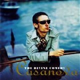 Divine Comedy, The - Casanova