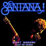 Santana - East Berlin, Palast Der Republik