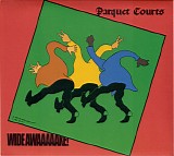 Parquet Courts - Wide Awaaaaake!