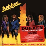 Dokken - Under Lock And Key [Rock Candy Remaster]