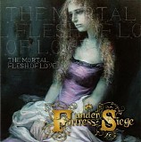 Fortress Under Siege - The Mortal Flesh Of Love