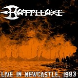 Battleaxe - Live in Newcastle, England