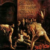 Skid Row - Slave to the Grind