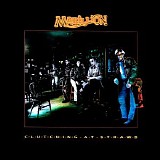 Marillion - Clutching at Straws