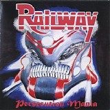 Railway - Persecution Mania