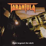 Tarantula (Portugal) - Light Beyond the Dark