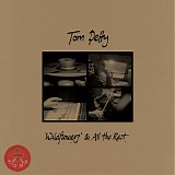 Tom Petty - Wildflower & All the Rest