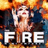 Mimi Imfurst - The Fire